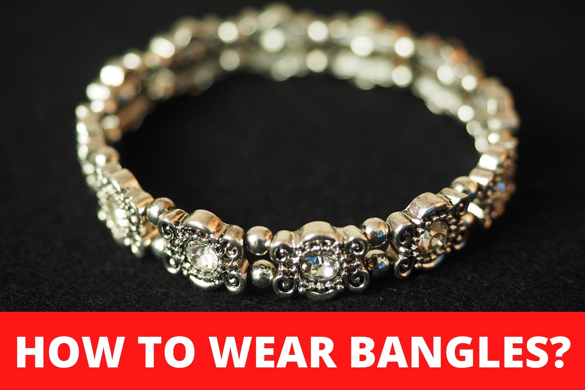 Read more about the article how to wear bangles?